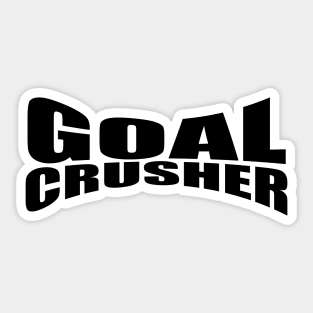 Goal Crusher Sticker